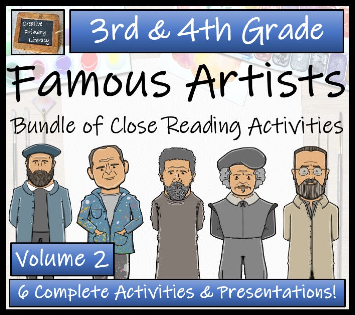 Famous Artists Volume 2 Close Reading Comprehension Bundle | 3rd & 4th Grade