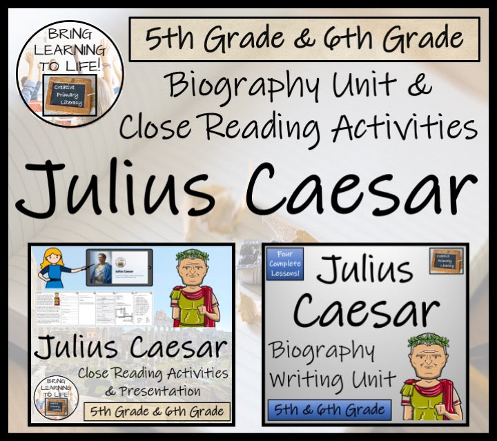 Julius Caesar Close Reading & Biography Bundle | 5th Grade & 6th Grade