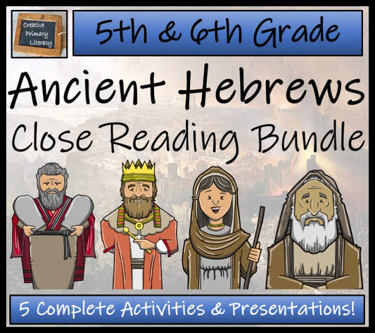 Ancient Hebrews Close Reading Comprehension Bundle | 5th Grade & 6th Grade