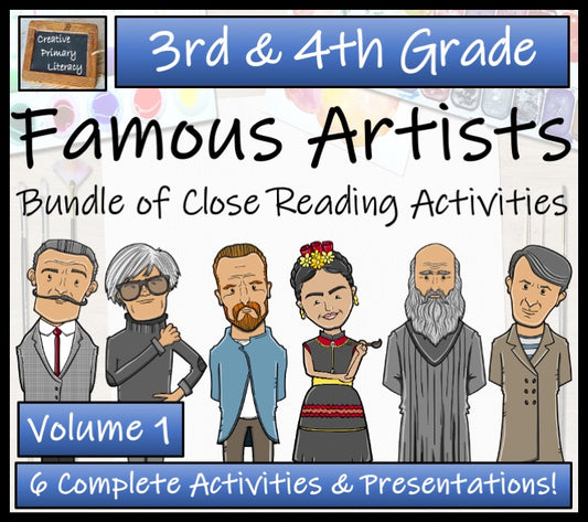 Famous Artists Close Reading Activity Bundle Volume 1 | 3rd Grade & 4th Grade