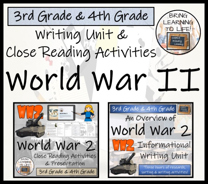 World War II Close Reading & Informational Writing Bundle 3rd Grade & 4th Grade