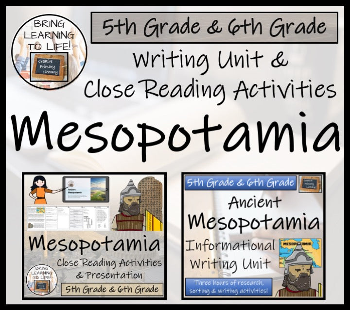 Ancient Mesopotamia Close Reading & Informational Writing Bundle | 5th & 6th Grade