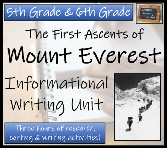 Mount Everest Informational Writing Unit | 5th Grade & 6th Grade