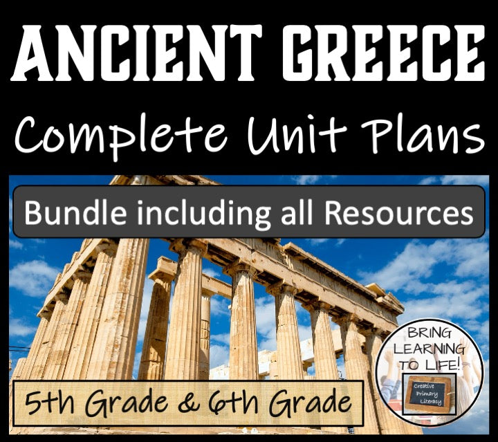 Ancient Greece Unit Plans and Resource Bundle | 5th Grade & 6th Grade