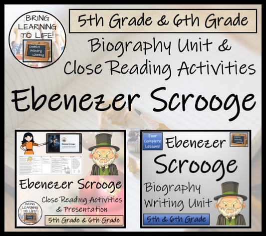 Ebenezer Scrooge Close Reading & Biography Bundle | 5th Grade & 6th Grade