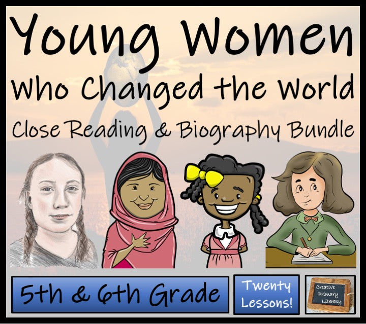 Inspirational Young Women Close Reading & Biography Bundle | 5th Grade & 6th Grade