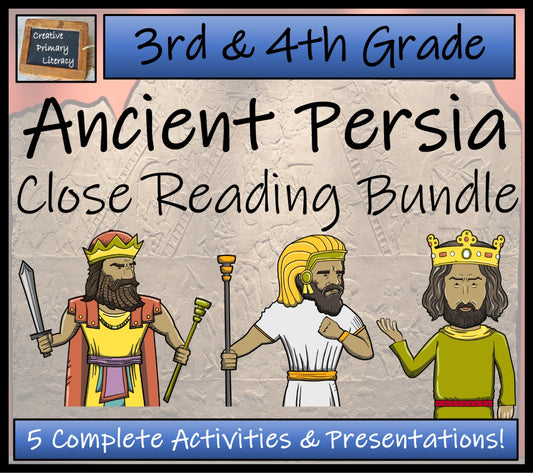 Ancient Persia Close Reading Comprehension Bundle | 3rd Grade & 4th Grade