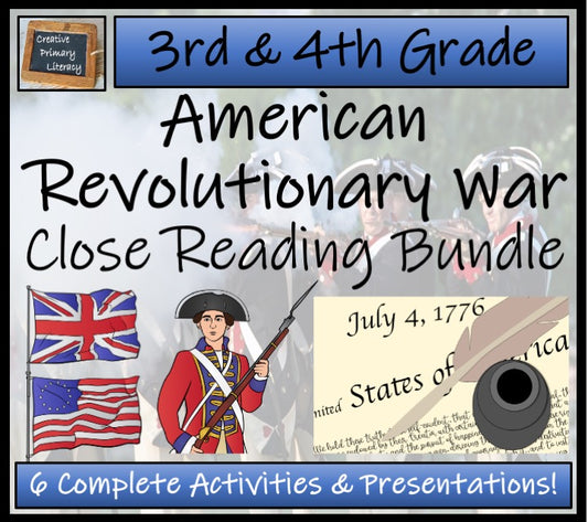 American Revolutionary War Close Reading Comprehension Bundle | 3rd & 4th Grade