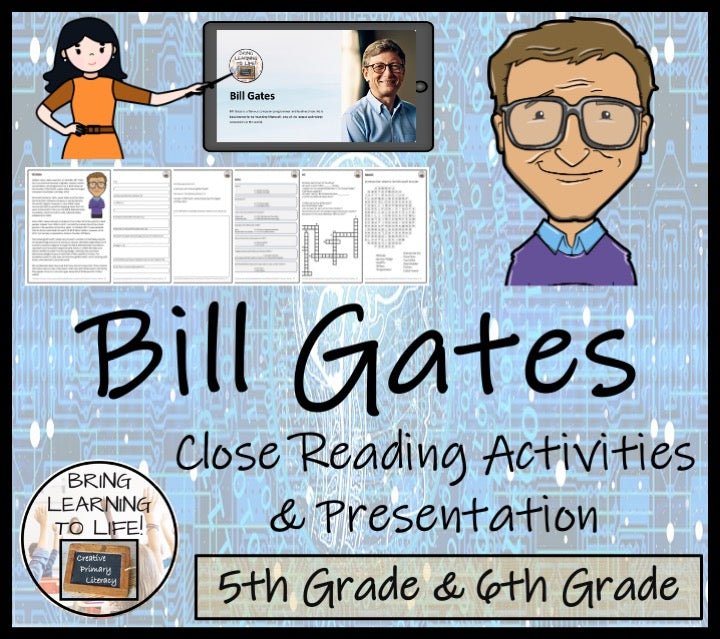 Bill Gates Close Reading Comprehension Activities | 5th Grade & 6th Grade