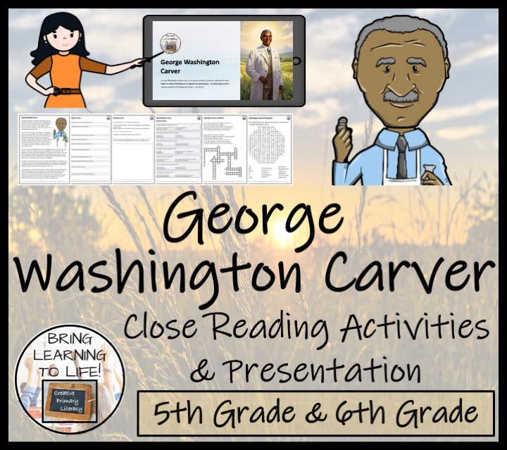 George Washington Carver Close Reading Comprehension Activity | 5th & 6th Grade