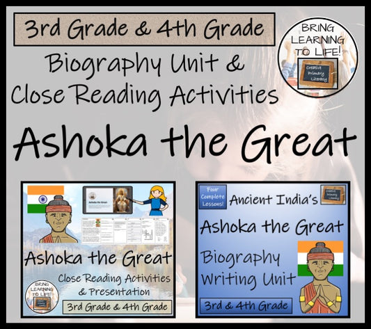 Ashoka the Great Close Reading & Biography Bundle | 3rd Grade & 4th Grade