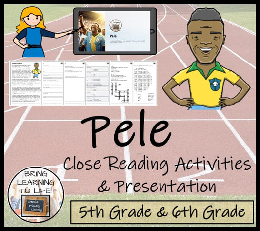 Pele Close Reading Comprehension Activities | 5th Grade & 6th Grade