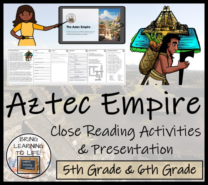 Aztec Empire Close Reading Comprehension Activities | 5th Grade & 6th Grade