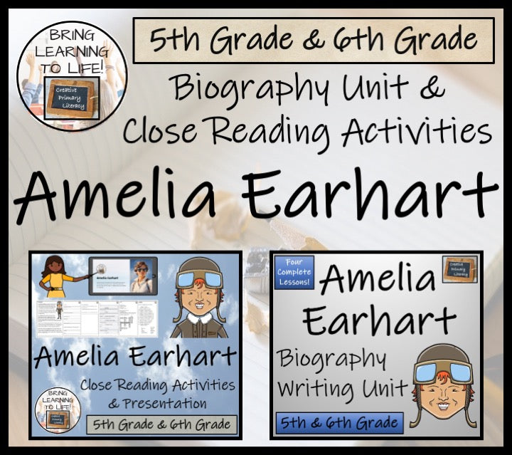 Amelia Earhart Close Reading & Biography Bundle | 5th Grade & 6th Grade