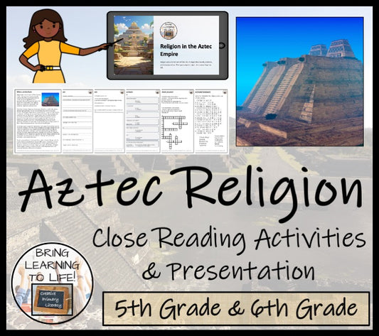 Religion in the Aztec Empire Close Reading Comprehension | 5th & 6th Grade