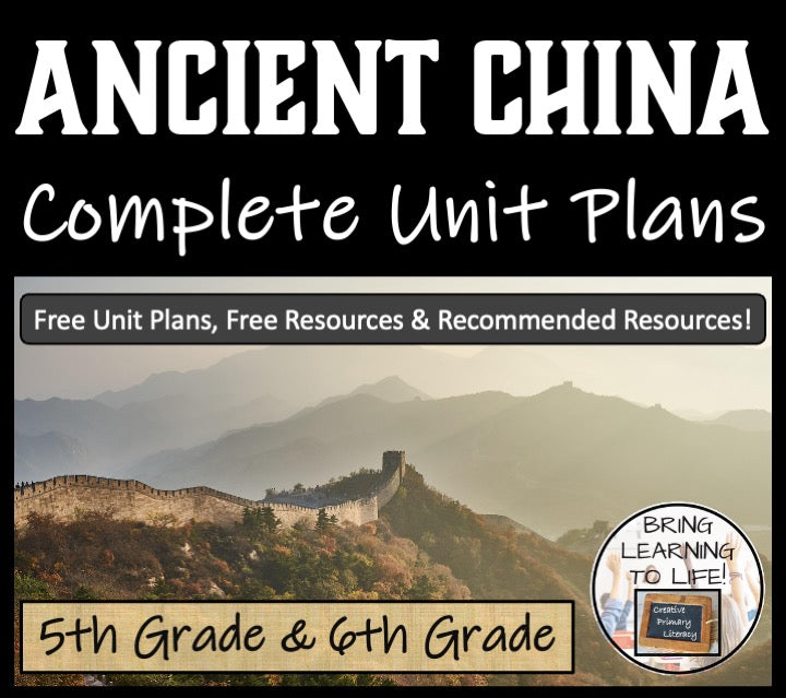 Ancient China Unit Plans | 5th Grade or 6th Grade