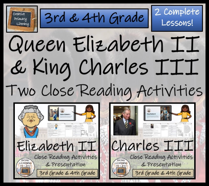 Queen Elizabeth II & King Charles III Close Reading Bundle | 3rd & 4th Grade