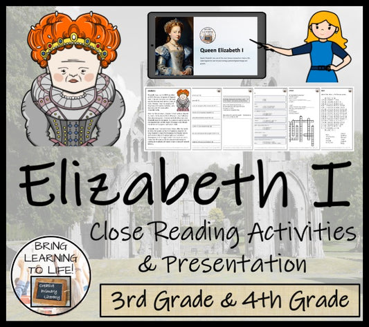 Queen Elizabeth I Close Reading Comprehension Activities | 3rd Grade & 4th Grade