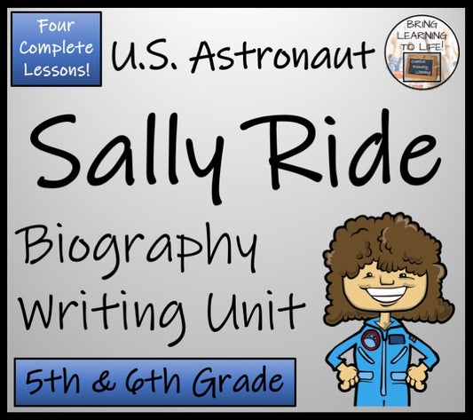 Sally Ride Biography Writing Unit | 5th–6th Grade | Women in Science