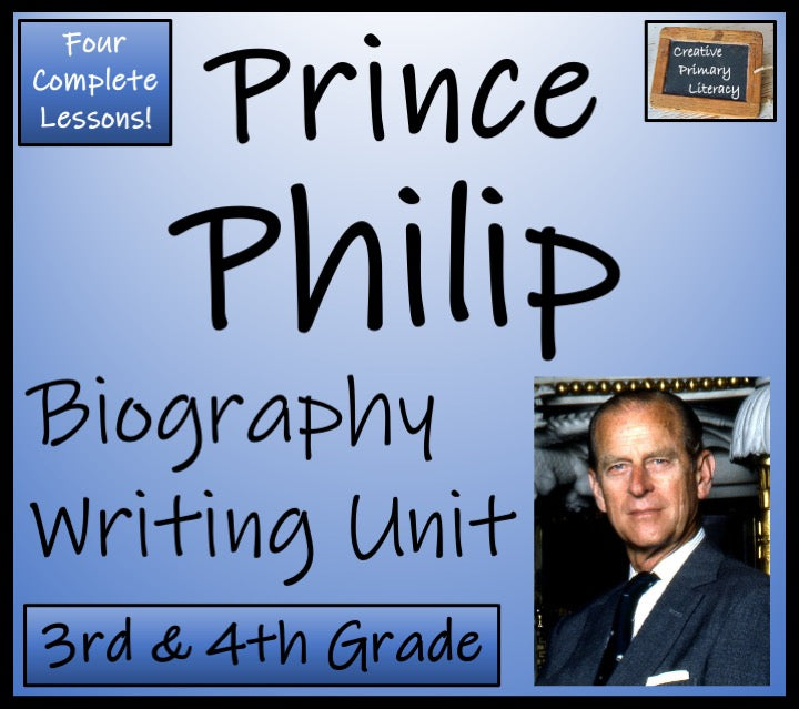 Prince Philip Biography Writing Unit | 3rd Grade & 4th Grade