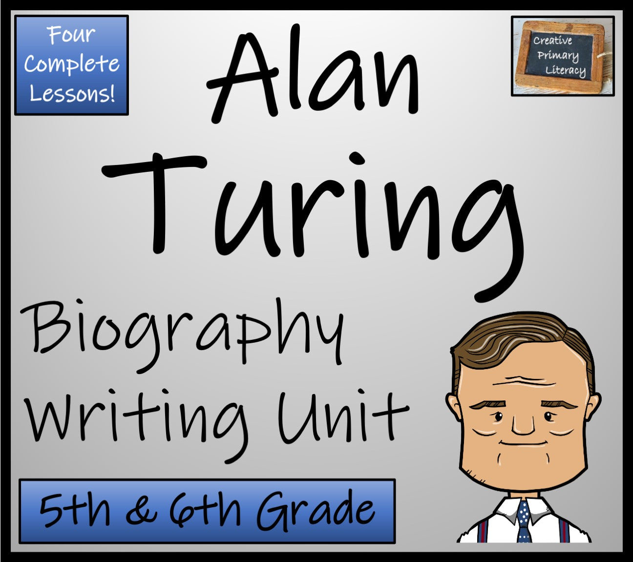 Alan Turing Biography Writing Unit | 5th Grade & 6th Grade