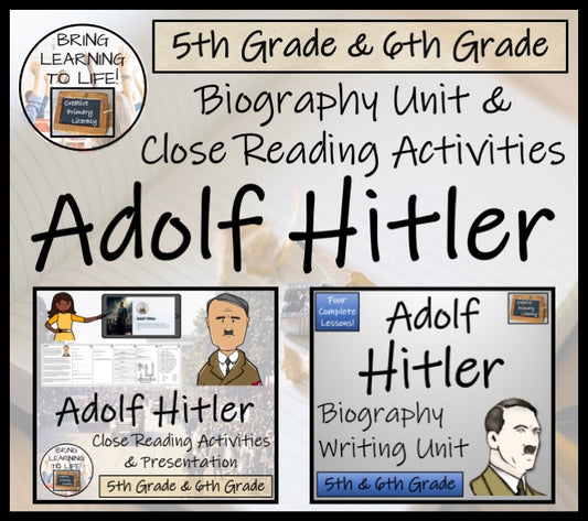 Adolf Hitler Close Reading & Biography Bundle | 5th Grade & 6th Grade