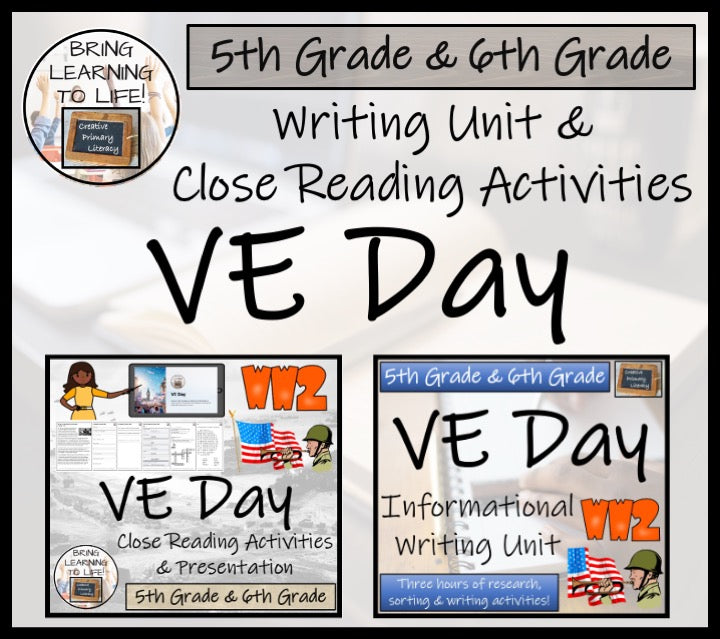 VE Day Close Reading & Informational Writing Bundle | 5th Grade & 6th Grade