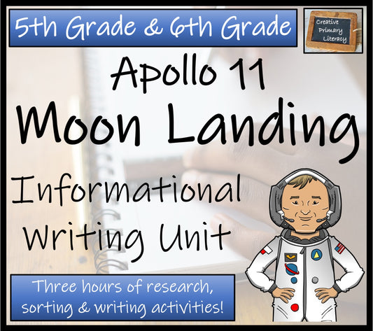 Moon Landing Informational Writing Unit | 5th Grade & 6th Grade