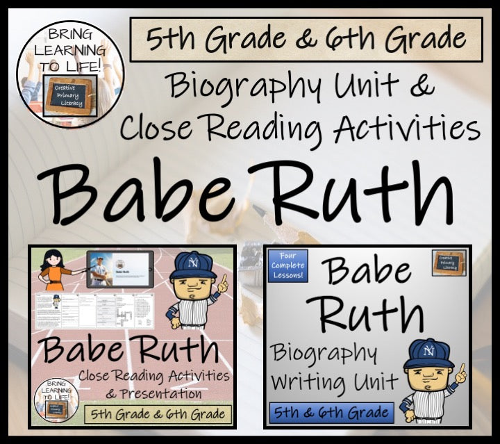 Babe Ruth Close Reading & Biography Bundle | 5th Grade & 6th Grade