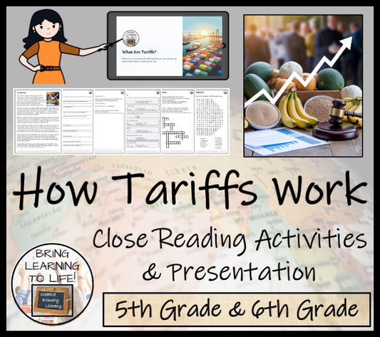 How Tariffs Work Close Reading Comprehension Activities | 5th Grade & 6th Grade