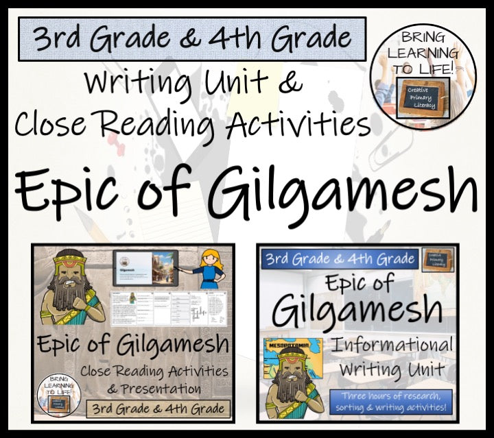 Epic of Gilgamesh Close Reading & Informational Writing Bundle | 3rd & 4th Grade