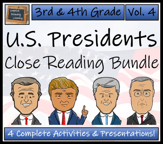 U.S. Presidents Volume 4 Close Reading Comprehension Bundle | 3rd & 4th Grade