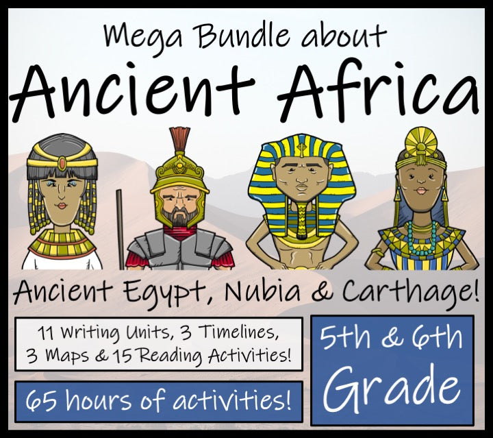 Ancient Africa Mega Bundle | 5th & 6th Grade | 65 hours of Activities