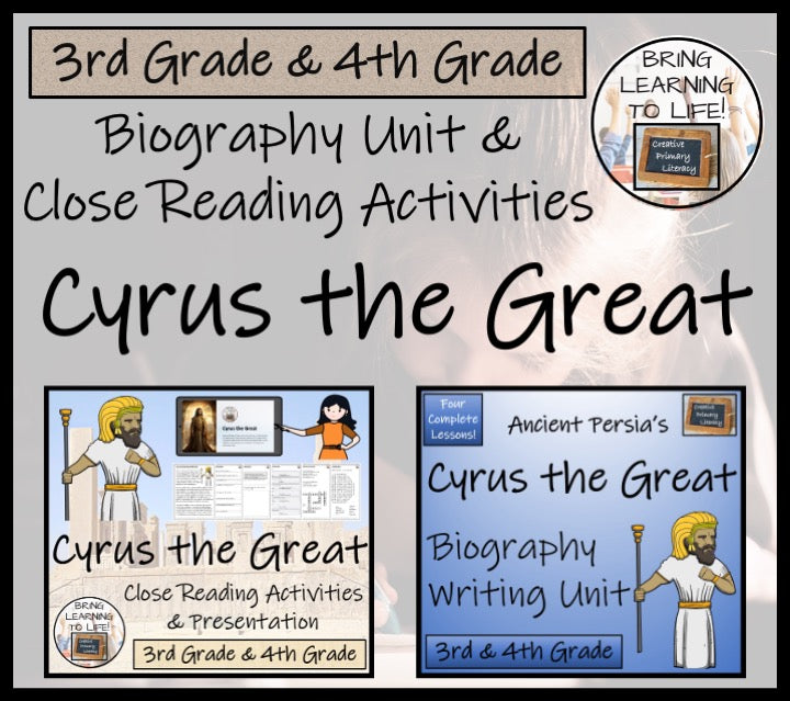 Cyrus the Great Close Reading & Biography Bundle | 3rd Grade & 4th Grade