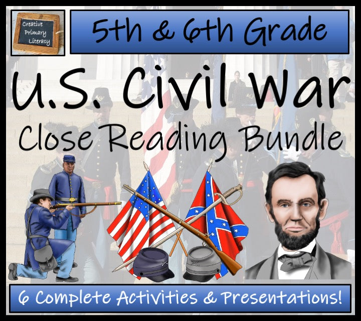 American Civil War Close Reading Activity Bundle | 5th Grade & 6th Grade