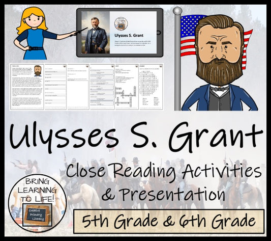 Ulysses Grant Close Reading Comprehension Activities | 5th Grade & 6th Grade