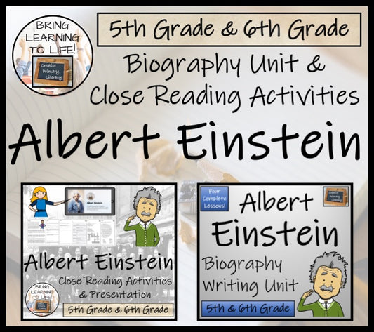 Albert Einstein Close Reading & Biography Bundle | 5th Grade & 6th Grade