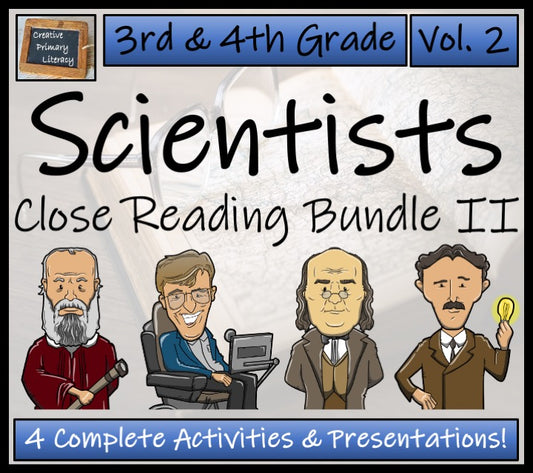 Famous Scientists Volume 2 Close Reading Comprehension Bundle | 3rd & 4th Grade