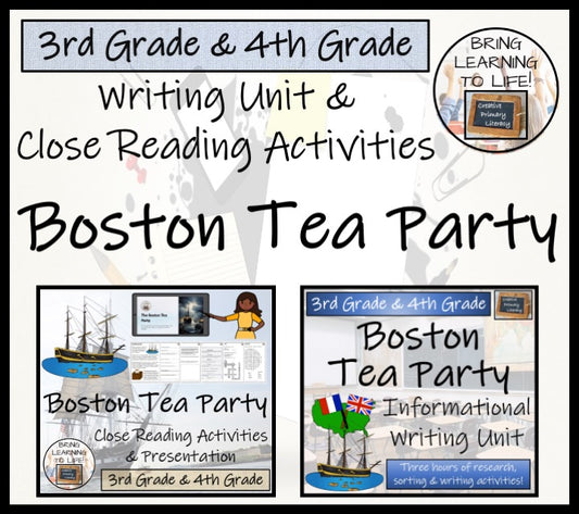 Boston Tea Party Close Reading & Informational Writing Bundle | 3rd & 4th Grade