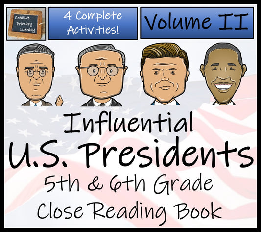 American Presidents Volume 2 Close Reading Comprehension Book | 5th & 6th Grade