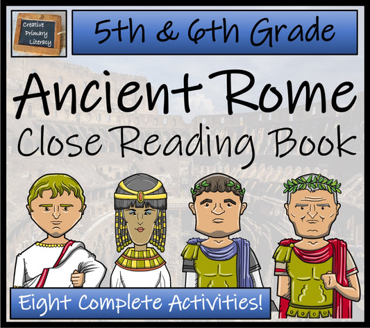 Ancient Rome Close Reading Comprehension Activity Book | 5th Grade & 6th Grade