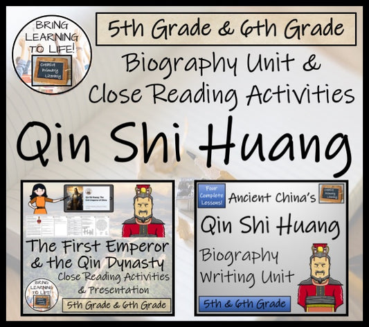 First Emperor Qin Shi Huang Close Reading & Biography Bundle | 5th & 6th Grade