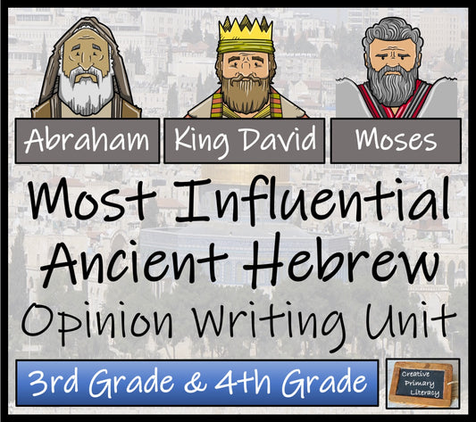 Most Influential Ancient Hebrew Opinion Writing Unit | 3rd Grade & 4th Grade