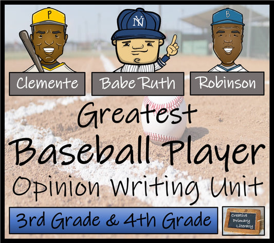 Greatest Baseball Player Opinion Writing Unit | 3rd Grade & 4th Grade