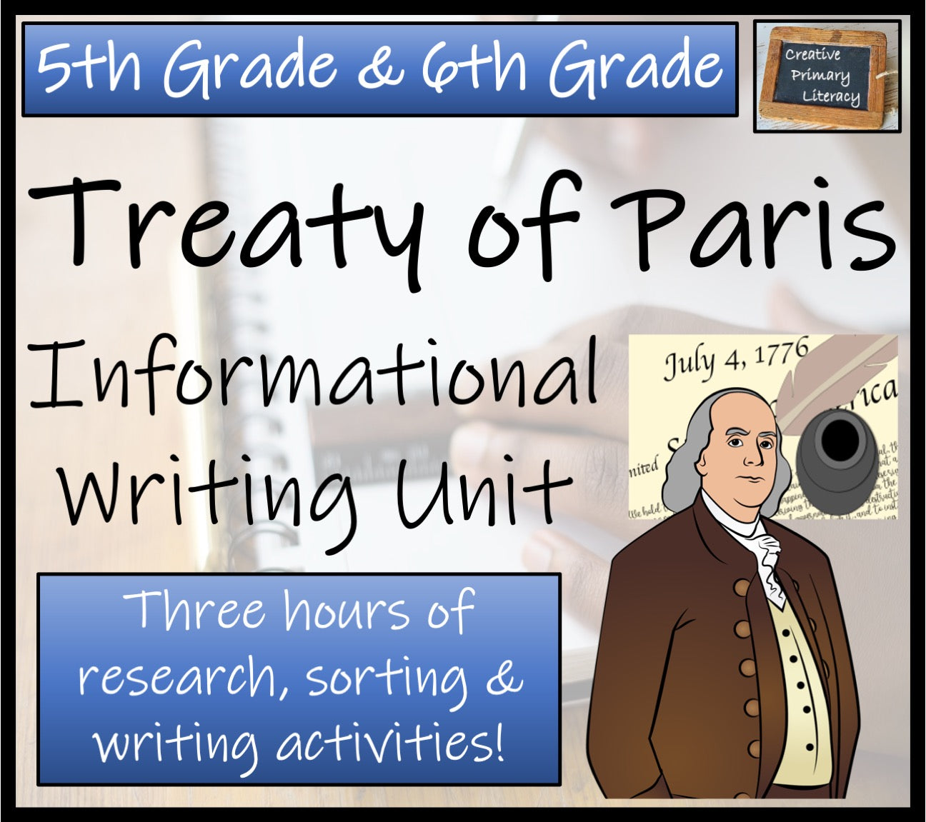 Treaty of Paris Informational Writing Unit | 5th Grade & 6th Grade