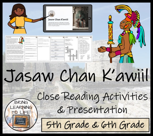 Maya King Jasaw Chan K'awiil Reading Comprehension Activities | 5th & 6th Grade