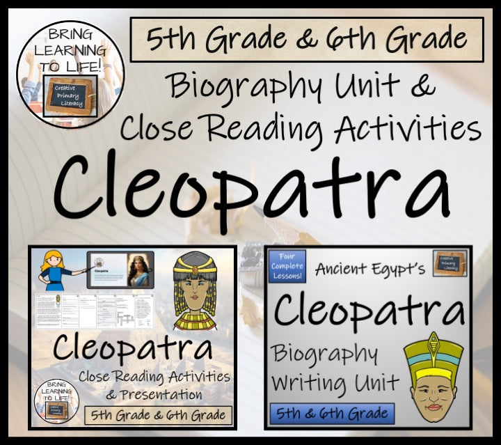 Cleopatra Close Reading & Biography Bundle | 5th Grade & 6th Grade