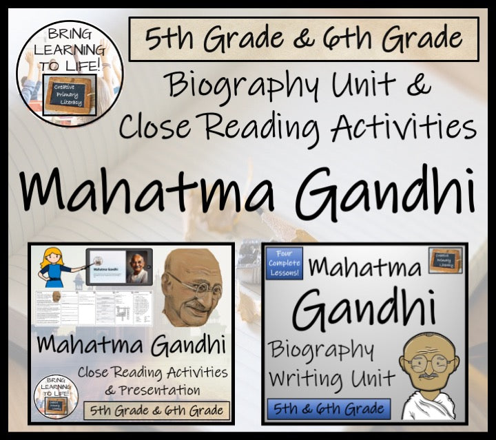 Mahatma Gandhi Close Reading & Biography Bundle | 5th Grade & 6th Grade