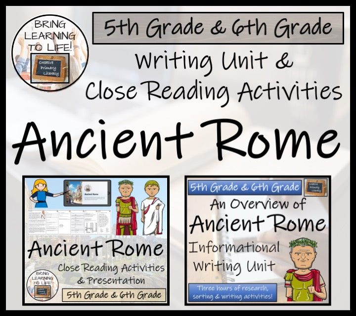 Ancient Rome Close Reading & Informational Writing Bundle 5th Grade & 6th Grade