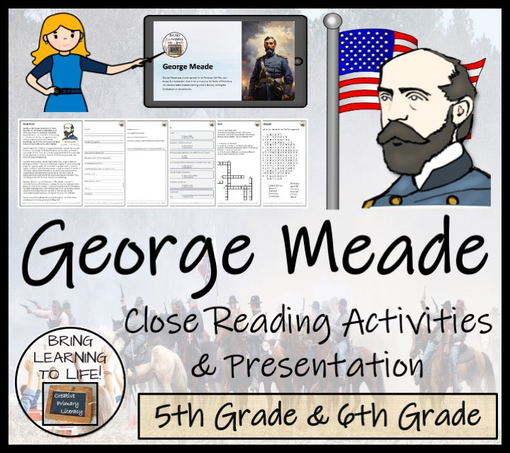 George Meade Close Reading Comprehension Activities | 5th Grade & 6th Grade